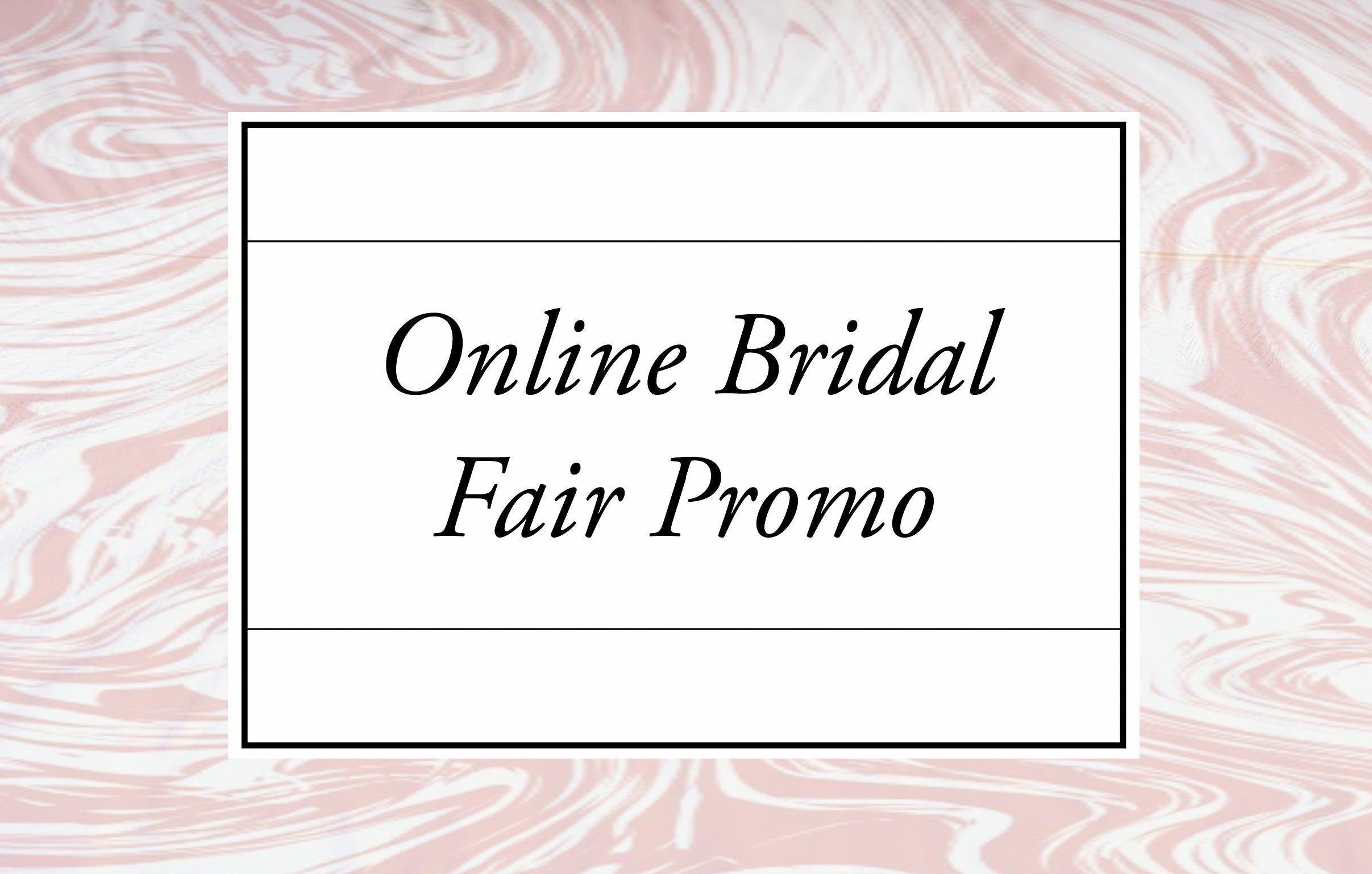 Online Bridal Fair Promo